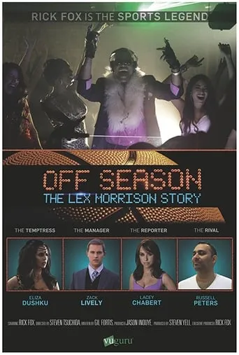 Off Season: The Lex Morrison Story movie poster - Rated 1/10
