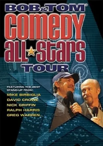Bob & Tom Comedy All-Stars Tour movie poster - Entertainment content