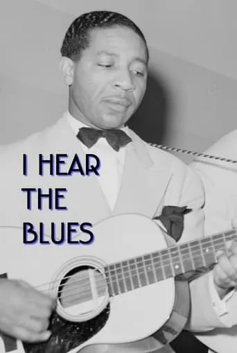 I Hear The Blues movie poster - Entertainment content