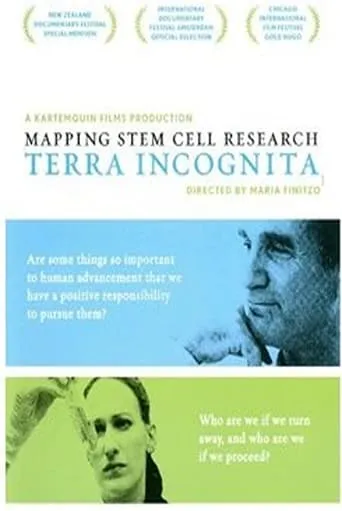 Terra Incognita: Mapping Stem Cell Research movie poster - Rated 8/10