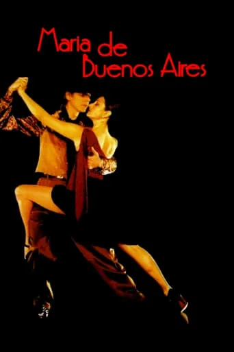 Maria de Buenos Aires movie poster - Entertainment content