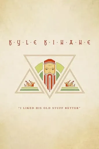 Kyle Kinane: I Liked His Old Stuff Better movie poster - Rated 7.4/10