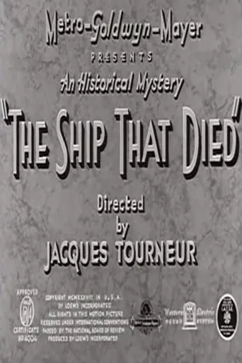The Ship That Died movie poster - Rated 5.8/10