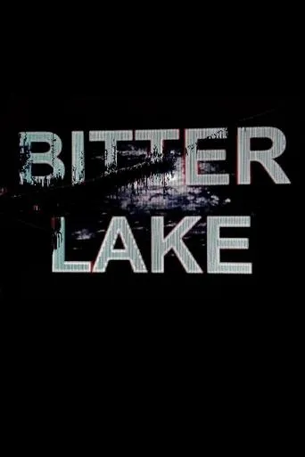 Bitter Lake movie poster - Rated 7.6/10