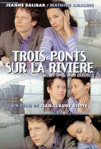 Three Bridges on the River movie poster - Rated 7/10