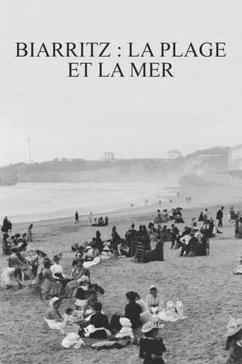 Biarritz : la plage et la mer movie poster - Rated 4.8/10