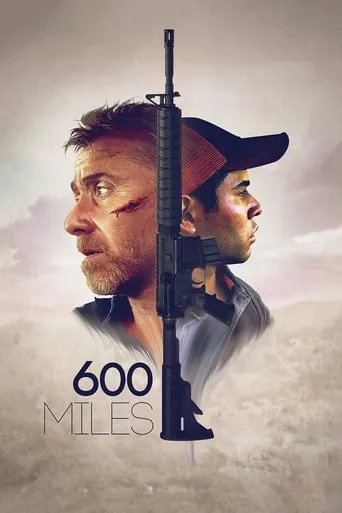 600 Miles movie poster - Rated 5.95/10