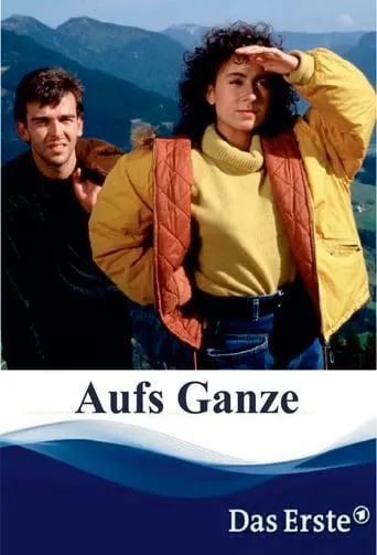 Aufs Ganze movie poster - Entertainment content