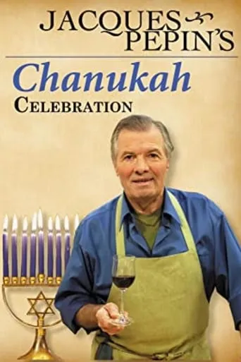 Jacques Pepin's Chanukah Celebration movie poster - Entertainment content