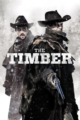 The Timber movie poster - Rated 5/10