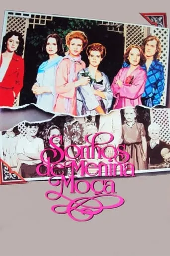 Sonhos de Menina Moça movie poster - Entertainment content
