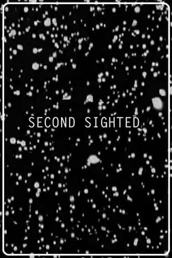 Second Sighted movie poster - Entertainment content