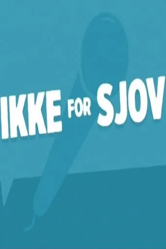 Ikke for Sjov movie poster - Rated 8.5/10