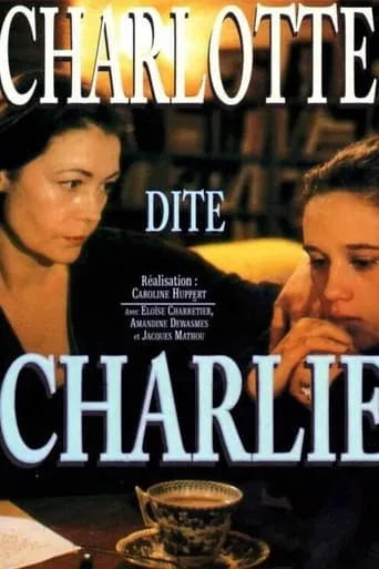 Charlotte dite 'Charlie' movie poster - Rated 1/10