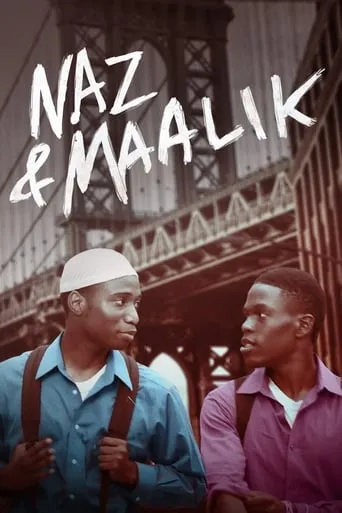 Naz & Maalik movie poster - Rated 5.8/10