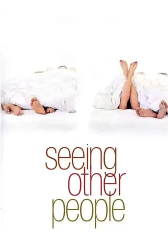 Seeing Other People movie poster - Rated 5.9/10