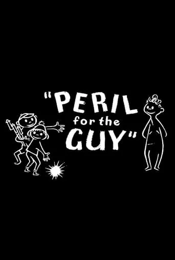 Peril for the Guy movie poster - Rated 6.5/10