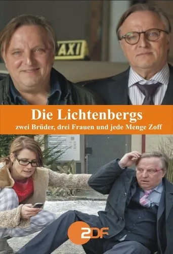 Die Lichtenbergs - zwei Brüder, drei Frauen und jede Menge Zoff movie poster - Rated 6.5/10