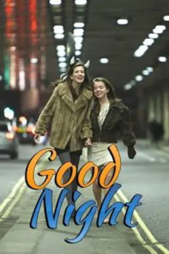Good Night movie poster - Rated 7/10