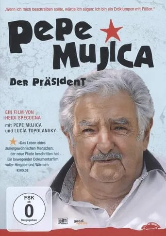 Pepe Mujica: Lessons From the Flowerbed movie poster - Rated 6/10