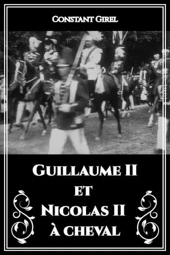 Guillaume II et Nicolas II à cheval movie poster - Entertainment content
