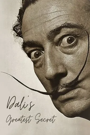 Dali's Greatest Secret movie poster - Rated 6/10
