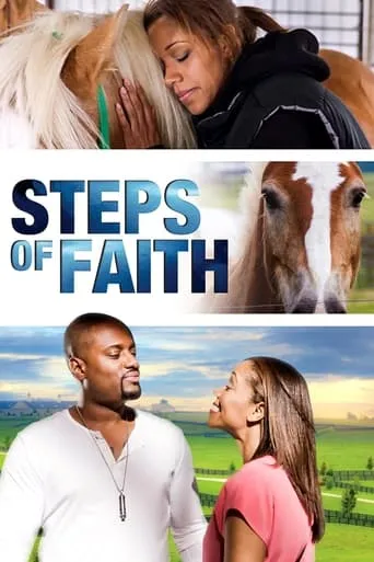 Steps of Faith movie poster - Rated 7.6/10