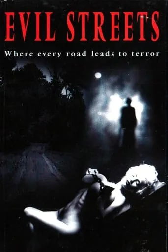 Evil Streets movie poster - Entertainment content