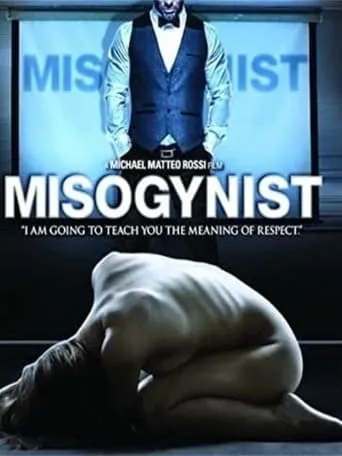 Misogynist movie poster - Rated 3.2/10