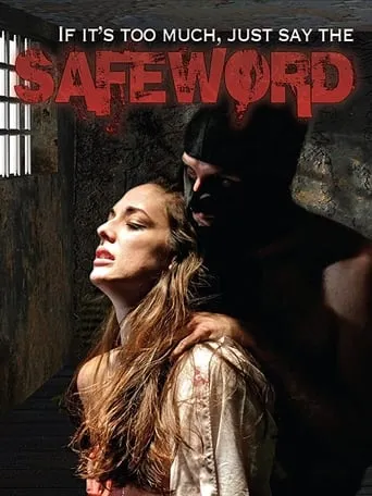 SafeWord movie poster - Rated 2.6/10