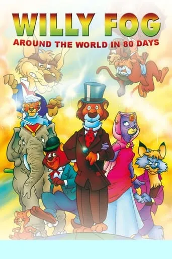 Willy Fog: Around the World in 80 Days movie poster - Rated 7.1/10