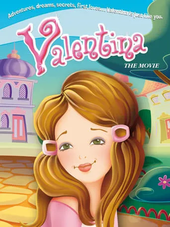 Valentina, the movie movie poster - Rated 4.7/10
