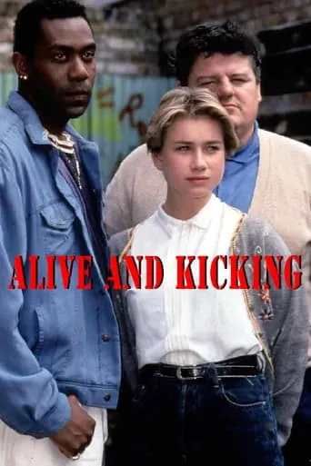 Alive and Kicking movie poster - Rated 8.5/10