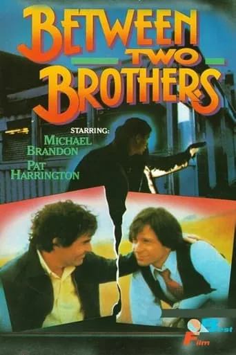 Between Two Brothers movie poster - Entertainment content