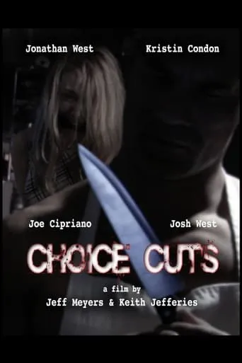 Choice Cuts movie poster - Entertainment content