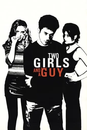 Two Girls and a Guy movie poster - Rated 5.304/10