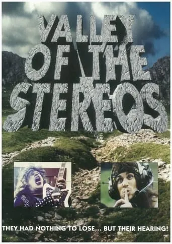 Valley of the Stereos movie poster - Rated 6.5/10