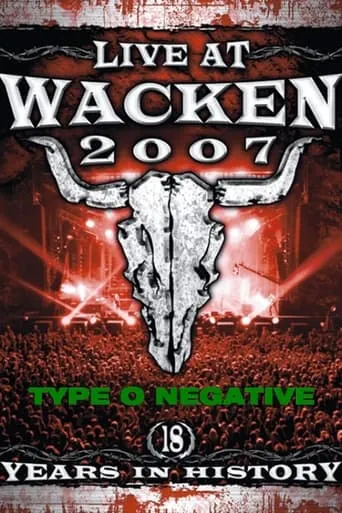 Type O Negative: Live At Wacken Festival 2007 movie poster - Entertainment content