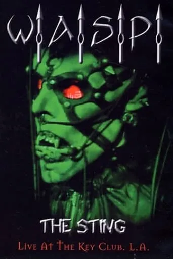 W.A.S.P.: The Sting: Live at the Key Club L.A. movie poster - Rated 8/10