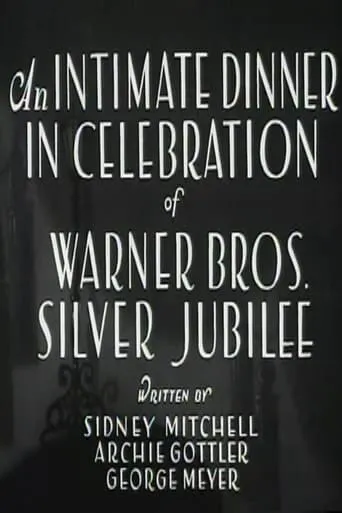 An Intimate Dinner in Celebration of Warner Bros. Silver Jubilee movie poster - Rated 3.4/10