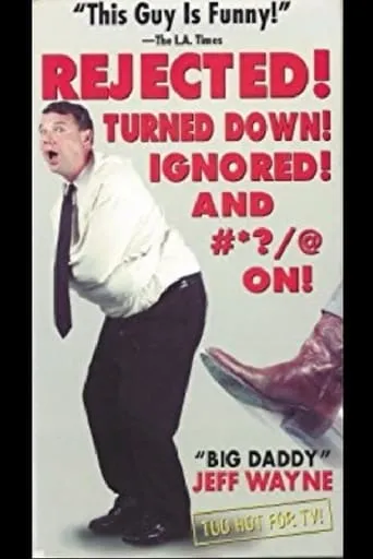 REJECTED! Turned Down! Ignored! and #*?/@ ON! movie poster - Entertainment content