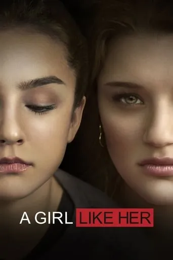 A Girl Like Her movie poster - Rated 7.1/10