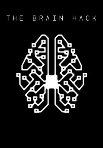 The Brain Hack movie poster - Rated 6.9/10