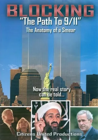 Blocking the Path to 9/11 movie poster - Rated 7.3/10