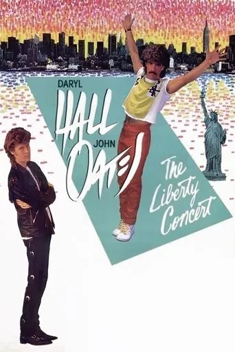 Daryl Hall & John Oates: The Liberty Concert movie poster - Rated 9/10