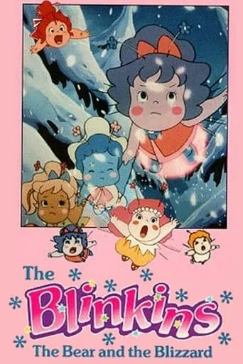 The Blinkins: The Bear and the Blizzard movie poster - Rated 5.2/10