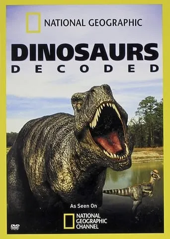 Dinosaurs Decoded movie poster - Rated 5.7/10