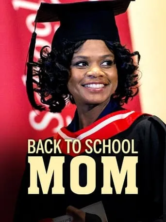 Back to School Mom movie poster - Rated 5.3/10