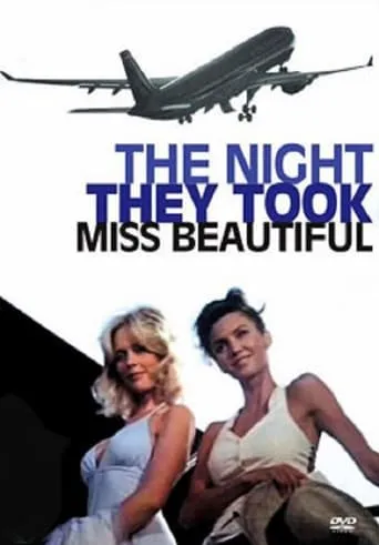 The Night They Took Miss Beautiful movie poster - Rated 4.8/10