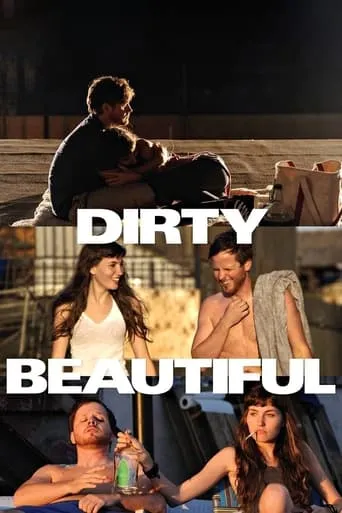 Dirty Beautiful movie poster - Rated 4.7/10